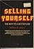 Selling Yourself by William R. Jeffers