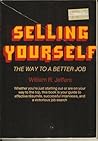 Selling Yourself: The Way to a Better Job