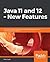 Java 11 and 12 – New Features by Mala Gupta