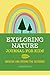 Exploring Nature Journal fo...