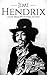 Jimi Hendrix: A Life from Beginning to End (Biographies of Musicians)