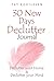 30 New Days Declutter Journal by Fay Kortleven 30 New Days Declutter Journal by Fay Kortleven