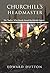 Churchill's Headmaster: The...