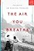 The Air You Breathe