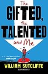 Book cover for The Gifted, the Talented and Me