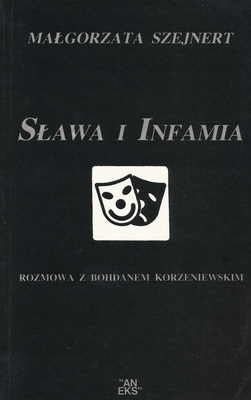 Sława i infamia. Rozmowy z Bohdanem Korzeniewskim