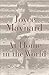 at home in the world, a memoir