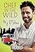 Chef in the Wild (Sizzling ...