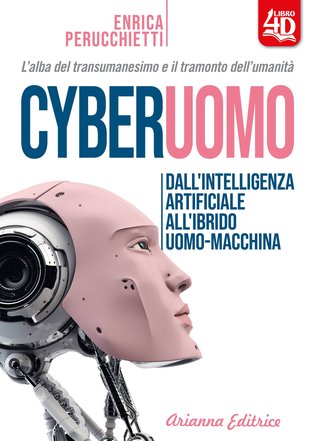Cyberuomo: Dall'intelligenza artificiale all'ibrido uomo-macchina (Paperback)