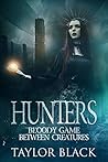 Hunters: Bloody Game Between Creatures