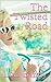 The Twisted Road by Lola Bailey