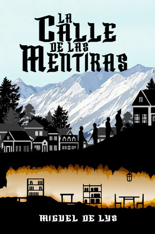 La calle de las mentiras (Paperback)