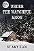 Under the Watchful Moon by Amy Klco