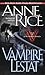 The Vampire Lestat (The Vam...