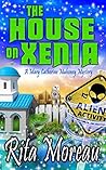 The House on Xenia by Rita Moreau
