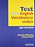 TEST YOUR ENGLISH VOCABULARY IN USE UPPER-INTERMEDIATE