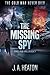 The Missing Spy: Daniel Kno...