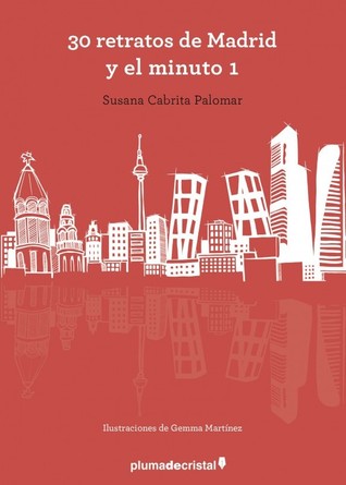 30 retratos de Madrid y el minuto 1 (Paperback)
