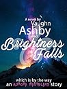 Brightness Falls by Vaughn Ashby