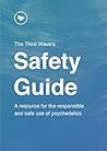 Book cover for How to Use Psychedelics Responsibly: The Third Wave’s Safety Guide