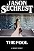 The Pool by Jason Sechrest