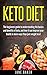 Keto Diet: The beginners gu...