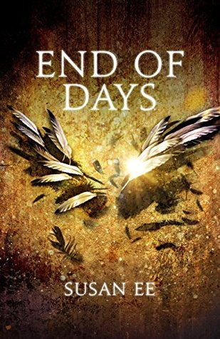 End of Days (Penryn & the End of Days, #3)