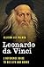 Leonardo da Vinci: A Reference Guide to His Life and Works (Significant Figures in World History)