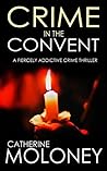 Crime in the Convent (Detective Markham Mystery #3)