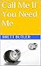 Call Me If You Need Me by Brett Butler