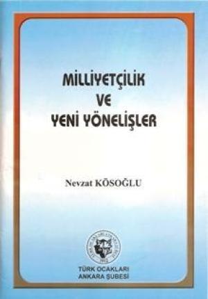 Milliyetçilik ve Yeni Yönelişler (Paperback)