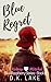 Blue Regret (Blue Raspberry, #8)