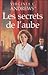 Les secrets de l'aube by V.C. Andrews