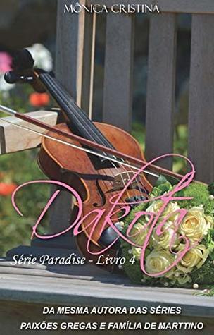 Dakota (Paradise Livro 4) (Portuguese Edition)