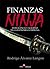 FINANZAS NINJA by RODRIGO ÁLVAREZ LANGON