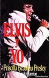 Elvis y yo