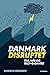 Danmark disruptet: Tro, håb...