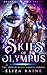 Skies of Olympus: Books One, Two & Three (The Immortality Trials #1)