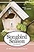 Songbird Season a novel (Book 5) (Growing Season Series) by Melanie Lageschulte
