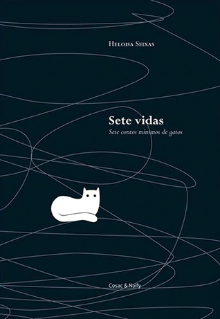Sete vidas: sete contos mínimos de gatos (Paperback)