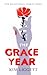 The Grace Year by Kim Liggett