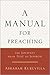 A Manual for Preaching: The Journey from Text to Sermon