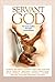 Servant God:  The Cosmic Co...