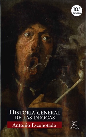 Historia general de las drogas