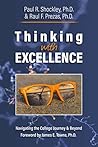 Thinking with Excellence: Navigating the College Journey and Beyond