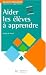 Aider les eleves a apprendre