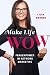 Make Life WOW: Frauenpower ...