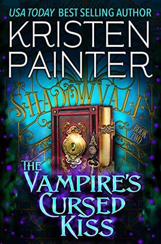 The Vampire's Cursed Kiss (Shadowvale, #2)