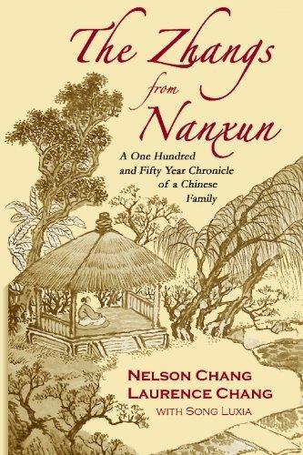 The Zhangs from Nanxun: A One Hundred and Fifty Year Chronicle of a Chinese Family