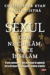Sexul. Cum ne cup...